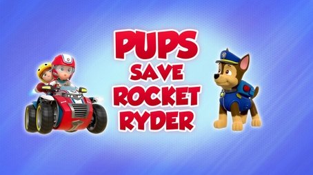Pups Save Rocket Ryder (2021) - Episode 27 poster and promotional image