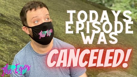 Today's Episode Was Canceled (2020) - Episode 9 poster and promotional image