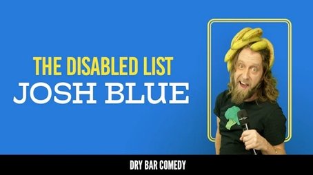 Josh Blue: The Disabled List (2020) - Episode 1 poster and promotional image