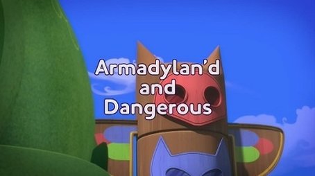 Armadylan'd and Dangerous