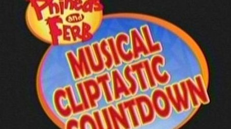Phineas and Ferb's Musical Cliptastic Countdown
