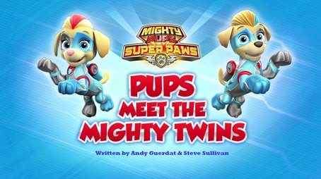 Mighty Pups, Super Paws: Pups Meet the Mighty Twins (2019) - Episode 16 poster and promotional image