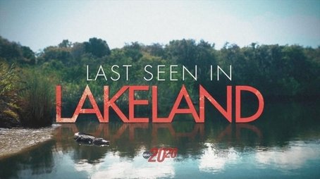 Last Seen in Lakeland (2022) - Episode 1 poster and promotional image