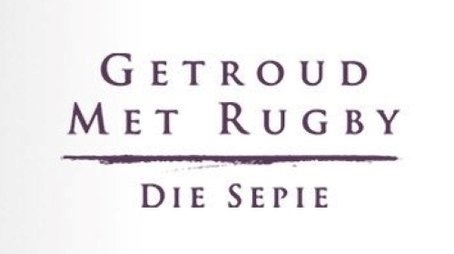 Getroud met Rugby: Die Sepie (2016) poster