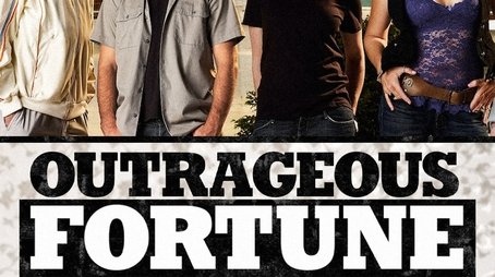 Outrageous Fortune (2005) poster