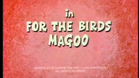 For the birds, Magoo (1977) - Episode 14 poster and promotional image