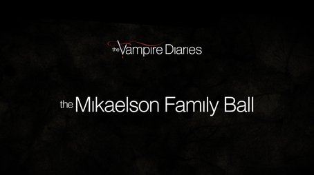 Favorite Scenes: The Mikaelson Family Ball (2012) - Episode 31 poster and promotional image
