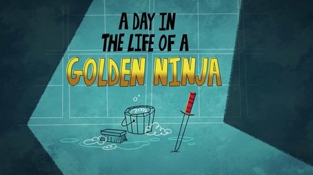 Ninjago: Reimagined - Episode 03 - A Day in the Life of a Golden Ninja (2021) - Episode 84 poster and promotional image