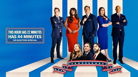 This Hour has 22 Minutes has 44 Minutes - A U.S. Election Special (2024) - Episode 7 poster and promotional image