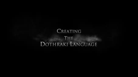 Die Entstehung der Dothraki-Sprache