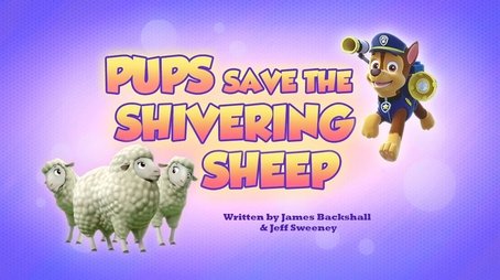 Pups Save the Shivering Sheep (2017) - Episode 38 poster and promotional image