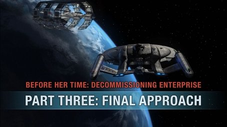 Before Her Time: Decommissioning Enterprise: Part Three - Final Approach (2014) - Episode 39 poster and promotional image
