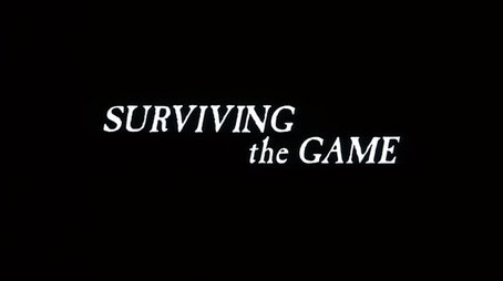 Surviving the Game (1994) (1998) - Episode 56 poster and promotional image