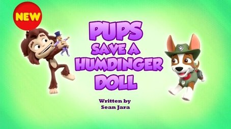 Pups Save a Humdinger Doll (2022) - Episode 2 poster and promotional image