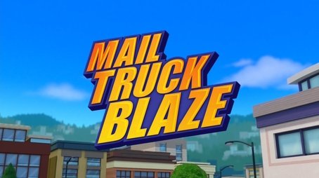 Mail Truck Blaze (2022) - Episode 2 poster and promotional image