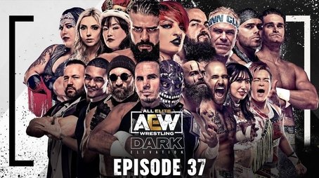 AEW Dark: Elevation #37 (2021) - Episode 37 poster and promotional image