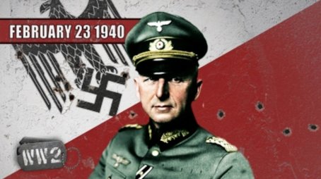 Week 026 - Manstein Makes a Plan and Hitler has a Man Crush - WW2 - February 23 1940 (2019) - Episode 8 poster and promotional image