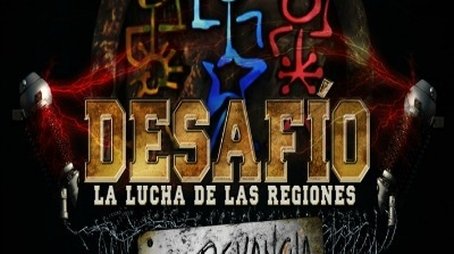 Desafío 2009: La Lucha de las Regiones, La Revancha (2009) - Season 6 poster and promotional image