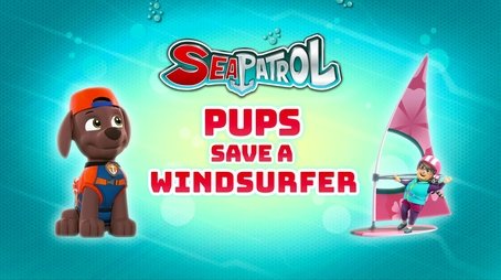 Sea Patrol: Pups Save a Windsurfer (2021) - Episode 4 poster and promotional image