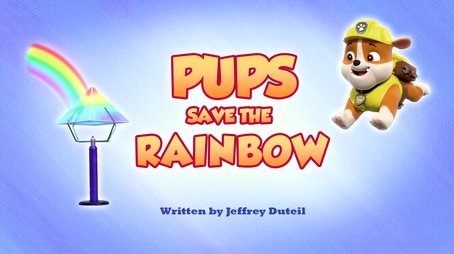 Pups Save the Rainbow (2023) - Episode 4 poster and promotional image