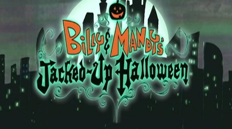 Billy and Mandy's Jacked Up Halloween (2003) - Episode 26 poster and promotional image
