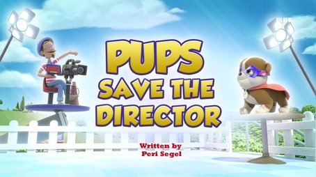 Pups Save the Director (2024) - Episode 11 poster and promotional image