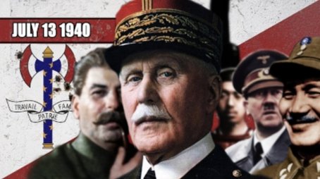 Week 046 - The Dictator of France - The Rise of Philippe Pétain - WW2 - 046 - July 13 1940 (2019) - Episode 28 poster and promotional image