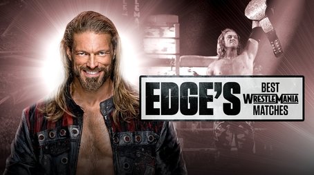 Edge’s Best WrestleMania Matches (2020) - Episode 7 poster and promotional image