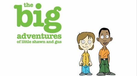 The Big Adventures of Little Shawn and Gus (2007) - Episode 2 poster and promotional image