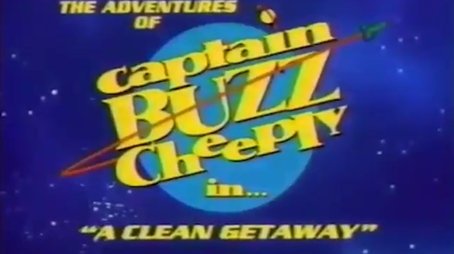 The Adventures of Captain Buzz Cheeply: A Clean Getaway (1995) - Episode 10 poster and promotional image