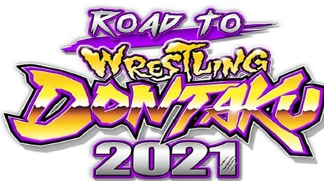 Road To Wrestling Dontaku - Day 7 (2021) - Episode 26 poster and promotional image