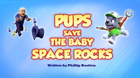 Pups Save the Baby Space Rocks (2023) - Episode 36 poster and promotional image