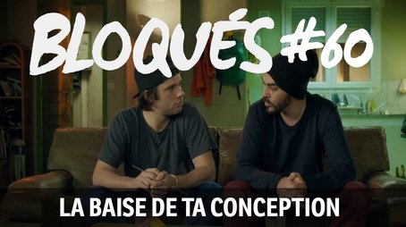 La Baise de ta conception (2016) - Episode 60 poster and promotional image