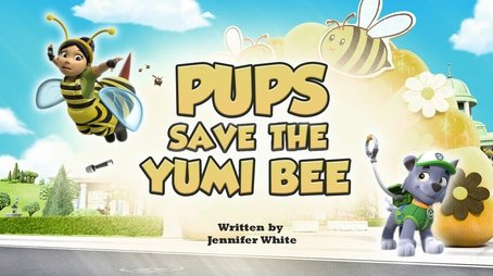 Pups Save the Yumi Bee (2024) - Episode 16 poster and promotional image