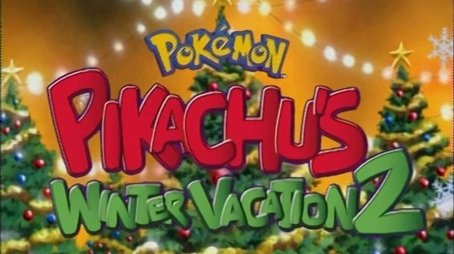 Pikachu's Winter Vacation 2 (1999) - Episode 6 poster and promotional image