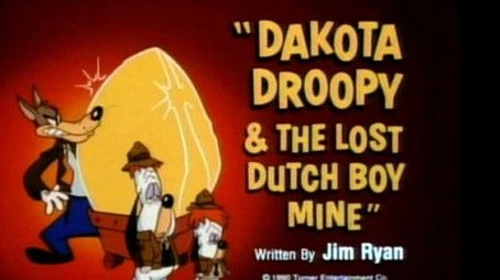 Dakota Droopy & the Lost Dutch Boy Mine (1990) - Episode 2 poster and promotional image