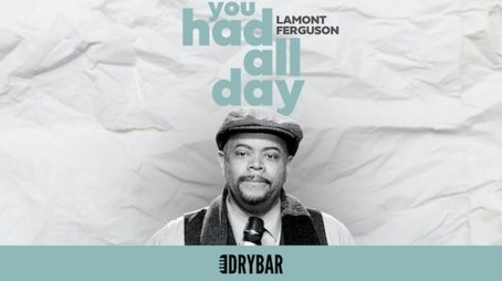 Lamont Ferguson: You Had All Day (2017) - Episode 8 poster and promotional image