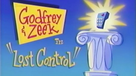 Godfrey & Zeek: Lost Control (1996) - Episode 31 poster and promotional image