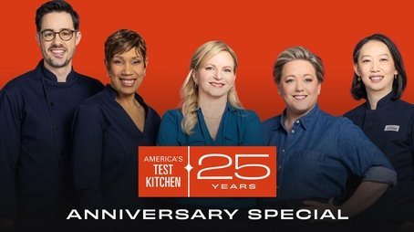 America's Test Kitchen Celebrates 25 Years (2024) - Episode 7 poster and promotional image
