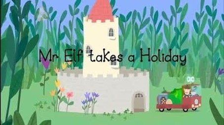 Mr Elf takes a Holiday (2012) - Episode 25 poster and promotional image