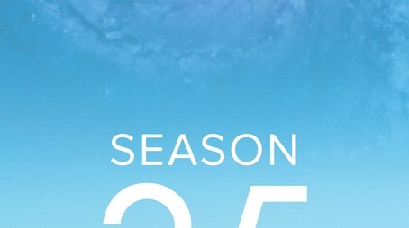 Season 25 (2012) - Season 25 poster and promotional image