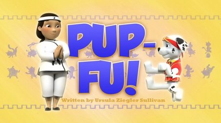 Pup-Fu! (2015) - Episode 47 poster and promotional image