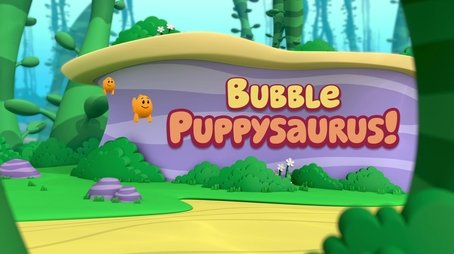 Bubble Puppysaurus! (2022) - Episode 8 poster and promotional image