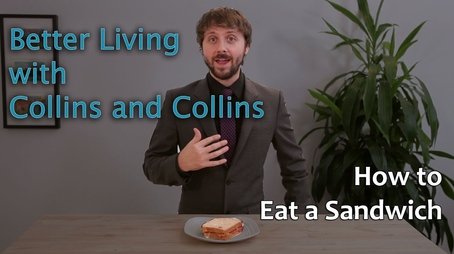 Collins and Collins: Better Living with Collins and Collins - How to Eat a Sandwich (2013) - Episode 61 poster and promotional image