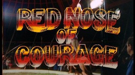 Red Nose of Courage (1992) - Episode 1 poster and promotional image