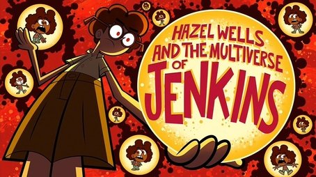 Hazel Wells and the Multiverse of Jenkins (2024) - Episode 31 poster and promotional image
