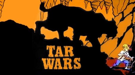 Tar Wars (1994) - Episode 12 poster and promotional image
