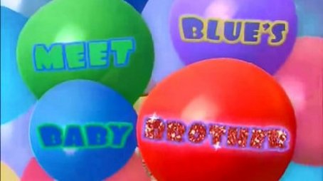Meet Blue's Baby Brother (2006) - Episode 2 poster and promotional image