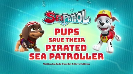 Sea Patrol: Pups Save their Pirated Sea Patroller (2018) - Episode 19 poster and promotional image
