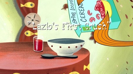 Lazlo's First Crush (2007) - Episode 15 poster and promotional image
